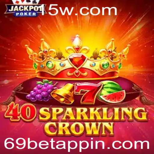 Desvendando 40SparklingCrown no Aplicativo 69bet
