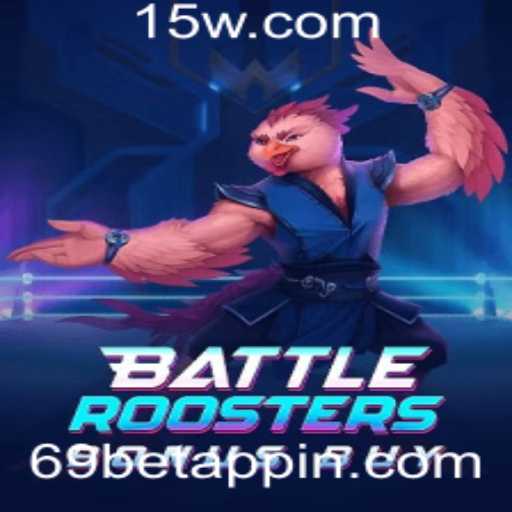 Explorando o Fascinante Mundo de BattleRoostersBonusBuy no 69bet App