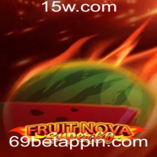 Explorando o Mundo de FruitNovaSuper60 no 69bet app