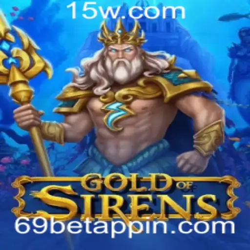 GoldofSirens: Um Mergulho no Mundo de Aventura e Estratégia com 69bet App