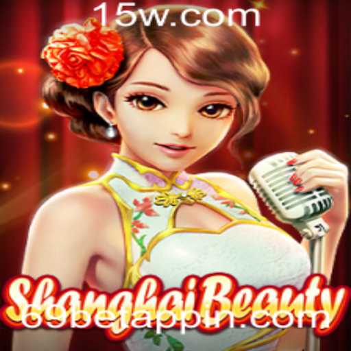 Explorando o Fascinante Jogo ShanghaiBeauty e a Revolução do 69bet App
